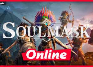 Soulmask Build 06 + Line Download