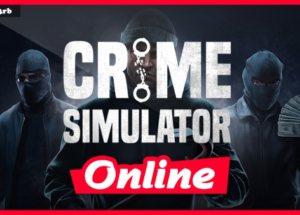 Crime Simulator v1.17 + OnLine Free Download