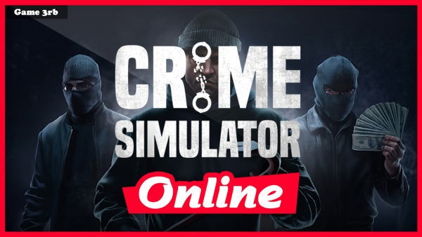 ActionINDIESimulation
Download Crime Simulator v1.17 + OnLine