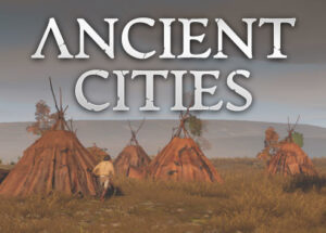 Ancient Cities v1.7.26-P2P Download