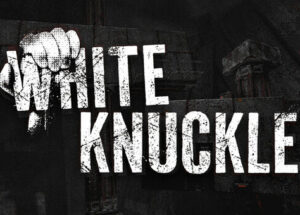 White Knuckle Build 19039588 Download