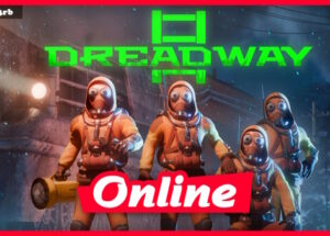 Download Dreadway v1.0.0.9 + OnLine