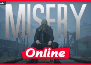 Download MISERY Build 01212026 + OnLine