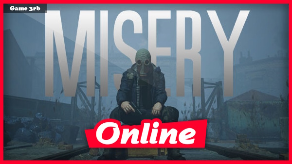 Download MISERY Build 01212026 + OnLine