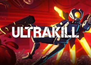ULTRAKILL FRAUD Download Early Access