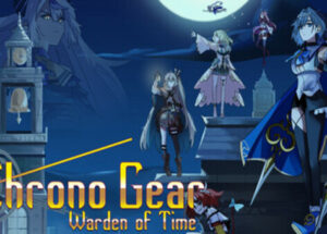 Chrono Gear Warden of Time v1.0.27-P2P Download