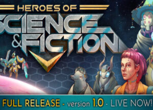 Heroes of Science and Fiction v20260319 Download