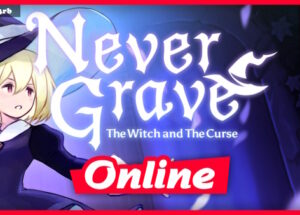 Never Grave: The Witch and The Curse v1.3c.s0.2323220 Download