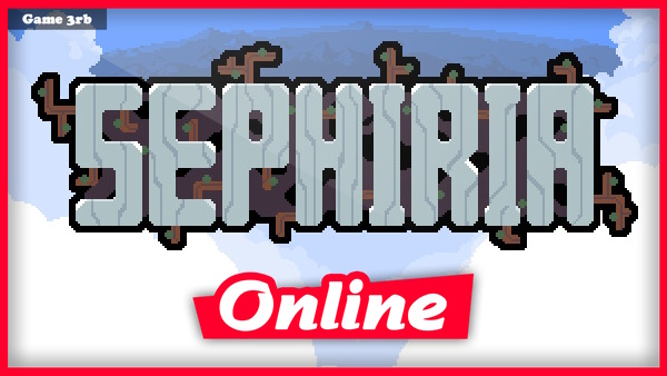 Sephiria v0.10.17 + OnLine Download
